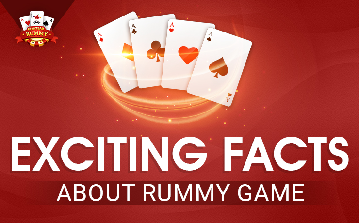 Exciting Facts About Rummy Game