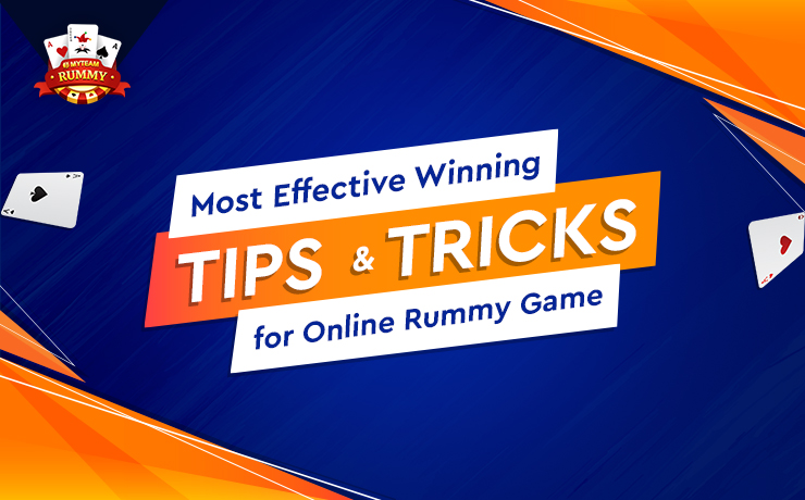 Most Effective Winning Tips & Tricks for Online Rummy Game