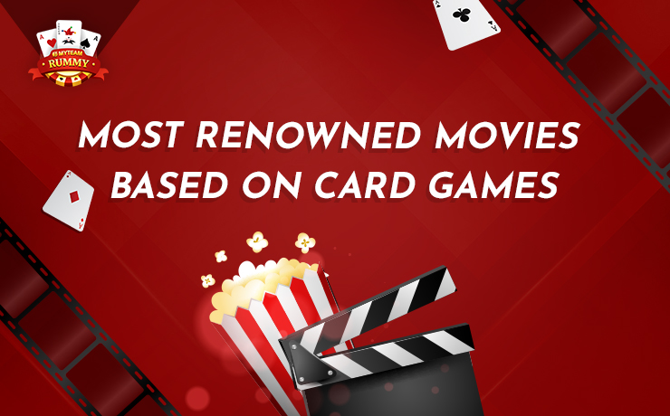 Most Renowned Movies based on Card Games